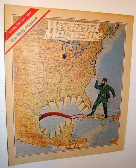 Weekend Magazine, February 10, 1979 (Canadian Newspaper Supplement) - 20 Years of Fidel Castro