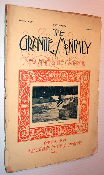 Image for The Granite Monthly - A New Hampshire Magazine, September 1898 - Woodsville, N.H. Feature The Granite Monthly - A New Hampshire Magazine, September 1898 - Woodsville, N.H. Feature