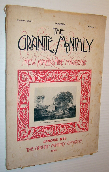 Image for The Granite Monthly - A New Hampshire Magazine - January, 1899: Channing Folsom The Granite Monthly - A New Hampshire Magazine - January, 1899: Channing Folsom