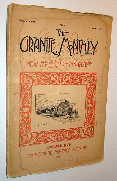 Image for The Granite Monthly - A New Hampshire Magazine - May 1899 The Granite Monthly - A New Hampshire Magazine - May 1899