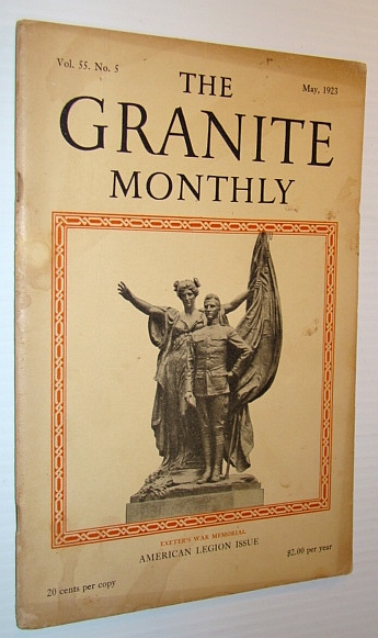 Image for The Granite Monthly - A New Hampshire Magazine - May, 1923: American Legion Feature The Granite Monthly - A New Hampshire Magazine - May, 1923: American Legion Feature