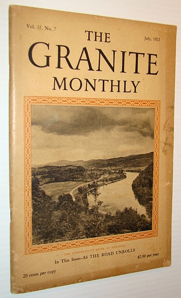Image for The Granite Monthly - A New Hampshire Magazine - July, 1923: The Granite Monthly - A New Hampshire Magazine - July, 1923: