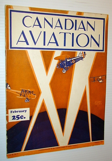 Canadian Aviation Magazine, February 1929 - Official Publication of the Aviation League of Canada