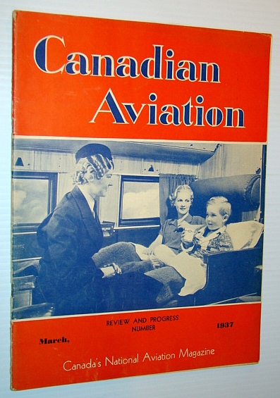 Canadian Aviation Magazine, March 1937 - The Work of W.R. Turnbull / Noorduyn Aircraft Centrefold Ad