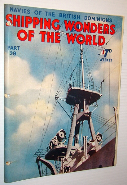 Shipping Wonders of the World - Navies of the British Dominions - Part 38 (Thirty-Eight)