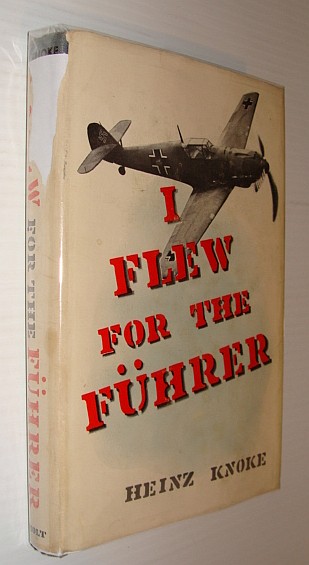 Image for I Flew For the Fuhrer I Flew For the Fuhrer