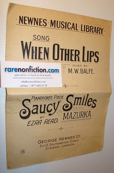 Sheet Music for: 'When Other Lips' and 'Saucy Smiles' - Includes Piano Music and Lyrics