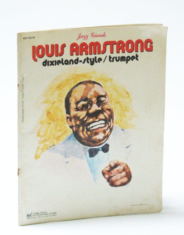 Image for Louis Armstrong - Jazz Giants: Dixieland-Style: Trumpte Sheet Music Louis Armstrong - Jazz Giants: Dixieland-Style: Trumpte Sheet Music