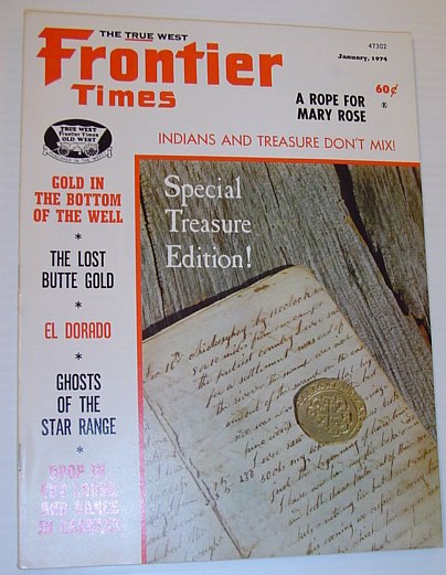 Frontier Times Magazine: January 1974 *SPECIAL TREASURE EDITION*