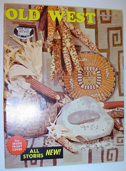 Old West Magazine - Spring 1967