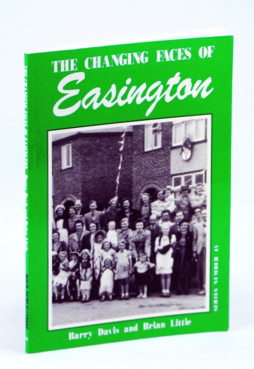 The Changing Faces of Easington - Book One (Changing Faces Series Number 45)