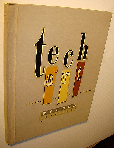 Tech Art Record 1956-1957: Yearbook (Year Book) of the Provincial Institute of Technology and Art, Calgary, Alberta