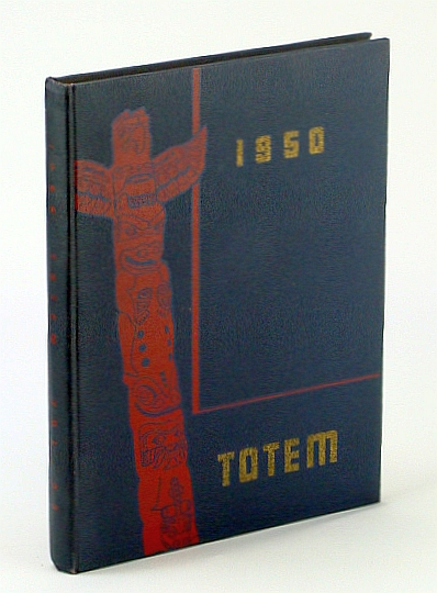 Image for Totem 1950 - Yearbook of the University of British Columbia (U.B.C. / UBC) Totem 1950 - Yearbook of the University of British Columbia (U.B.C. / UBC)