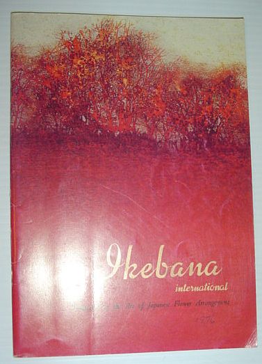 Ikebana International: *Ikebana Third World Convention held in Tokyo