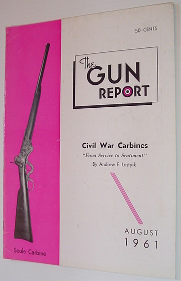 The Gun Report Magazine - August 1961
