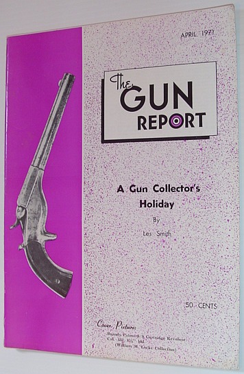 The Gun Report Magazine - April 1971