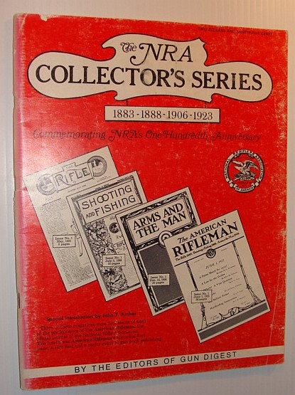 The NRA Collector's Series, 1883-1888-1906-1923, Commenorating the NRA's One Hundredth Anniversary