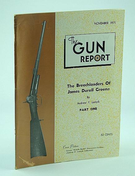 The Gun Report Magazine - November 1971