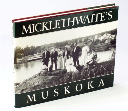 Micklethwaite's Muskoka