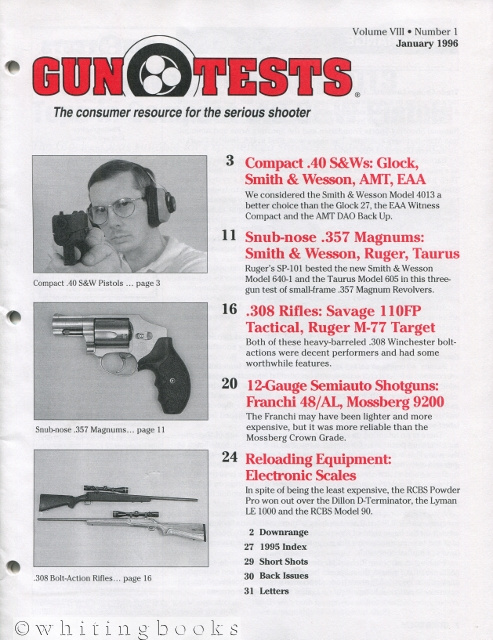 Gun Tests: The Consumer Resource for the Serious Shooter - Volume VIII, Number 1, January 1996