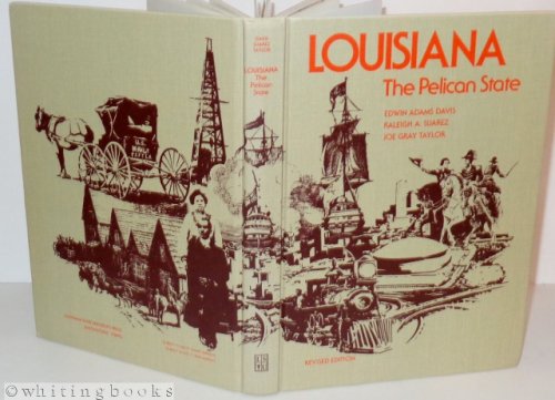 Louisiana: The Pelican State