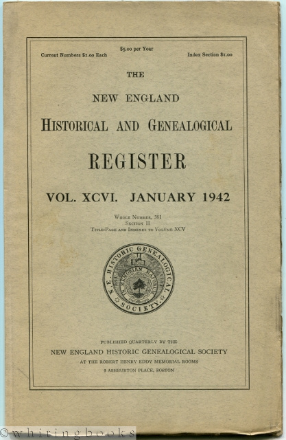 The New England Historical and Genealogical Register Vol. XCVI. January 1942 - Whole Number 381, Section II: Title-Page and Indexes to Volume XCV