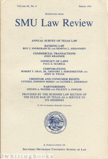 Annual Survey of Texas Law, Reprinted from SMU Law Review, Volume 46, Number 4, Spring 1993