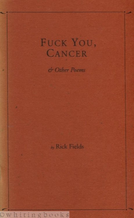 Fuck You Cancer & Other Poems