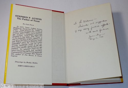 Stephen F. Austin: The Father of Texas