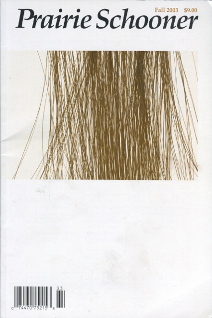 Prairie Schooner - Fall 2003 - Volume 77, Number 3