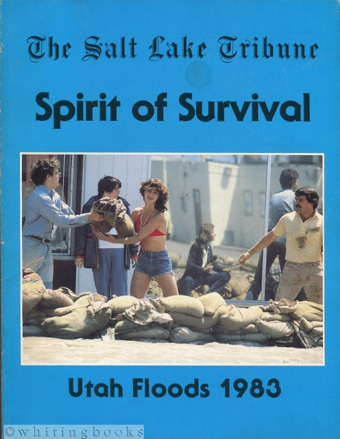 Spirit of Survival, Utah Floods 1983