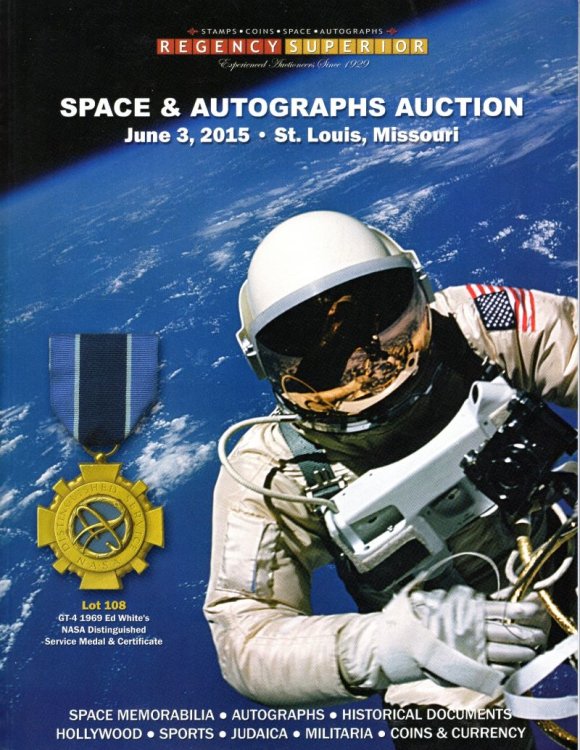 Space & Autographs Auction Catalogue June 3, 2015, St. Louis, Missouri AND NAPEX Stamp Show Auction Catalogue June 5-7, 2015, Washington, D.C.