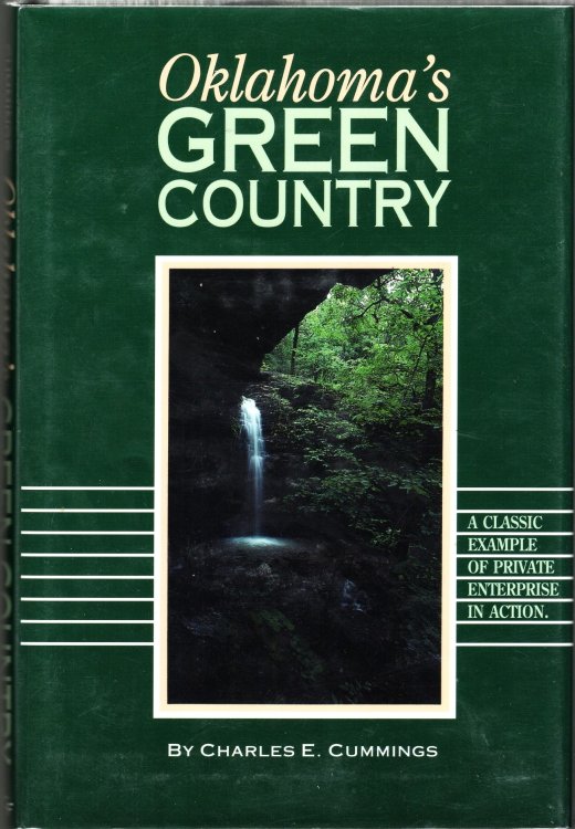 Oklahoma's Green Country: A Classic Example of Private Enterprise in Action