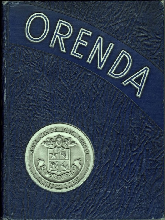 The Orenda 1953, Volume XV: Mirabeau B. Lamar Senior High School Yearbook; Houston, Texas