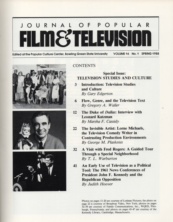 Journal of Popular Film & Television [Fred Rogers Cover] Special Issue: Television Studies and Culture - Volume 16, Number 1, Spring 1988