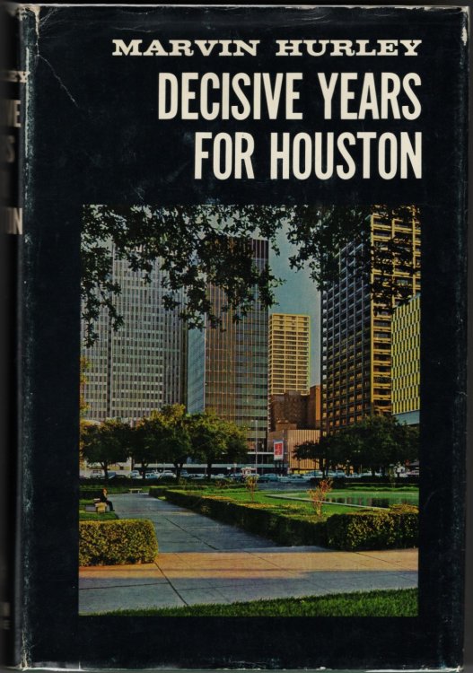 Decisive Years for Houston