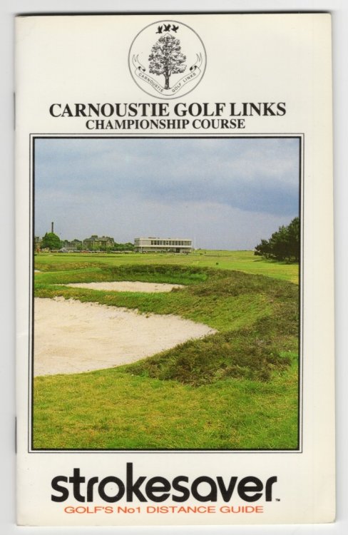 Strokesaver: Distance Guide for the Carnoustie Golf Links, Championship Course, Scotland
