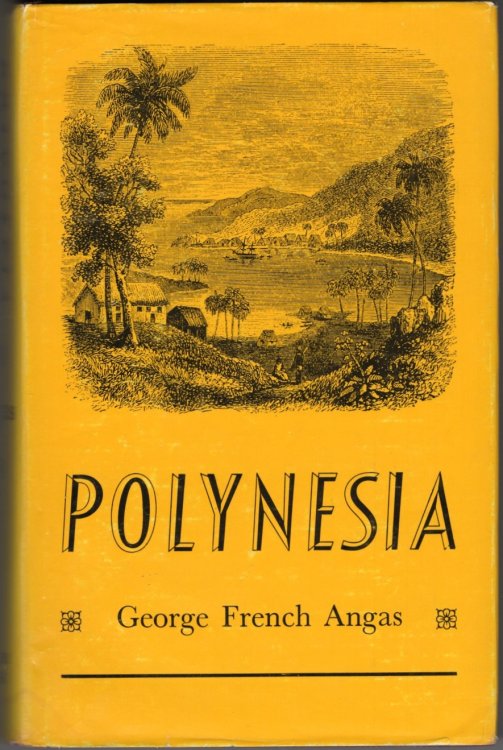 Polynesia [Facsimile Reprint]: A Popular Description of the Physical Features, Inhabitants, Natural History, and Productions of the Islands of the Pacific, with an Account of Their Discovery, and of the Progress of Civilization and Christianity Among Them