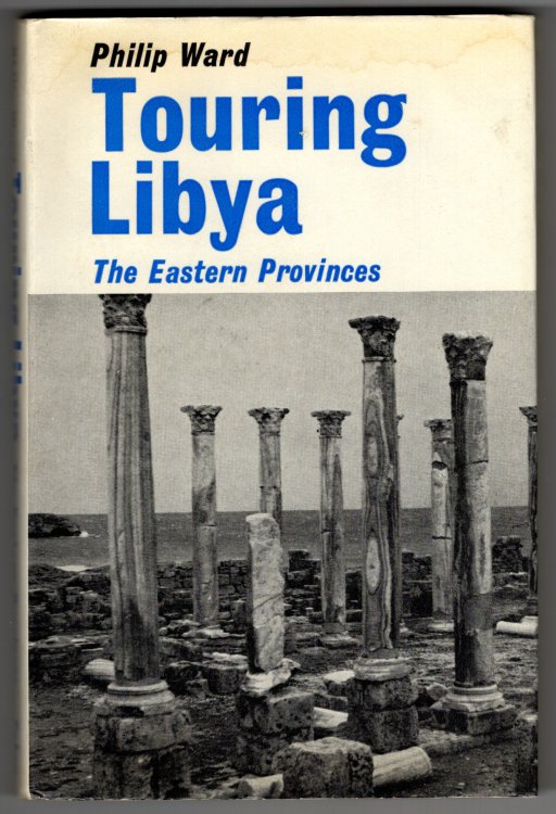 Touring Libya: The Eastern Provinces [1969]