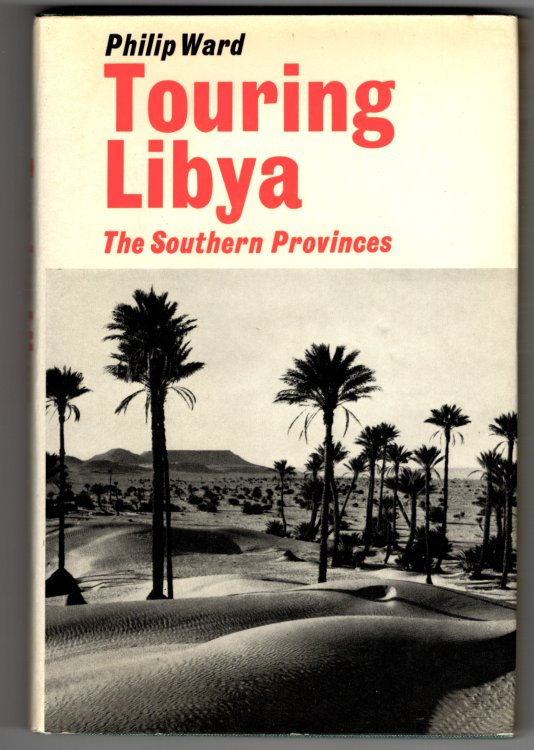 Touring Libya: The Southern Provinces [1968]
