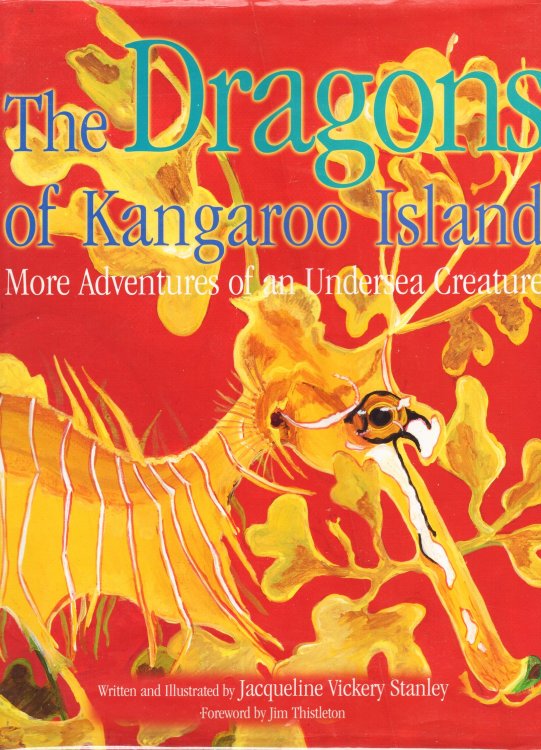 The Dragons of Kangaroo Island: More Adventures of an Undersea Creature