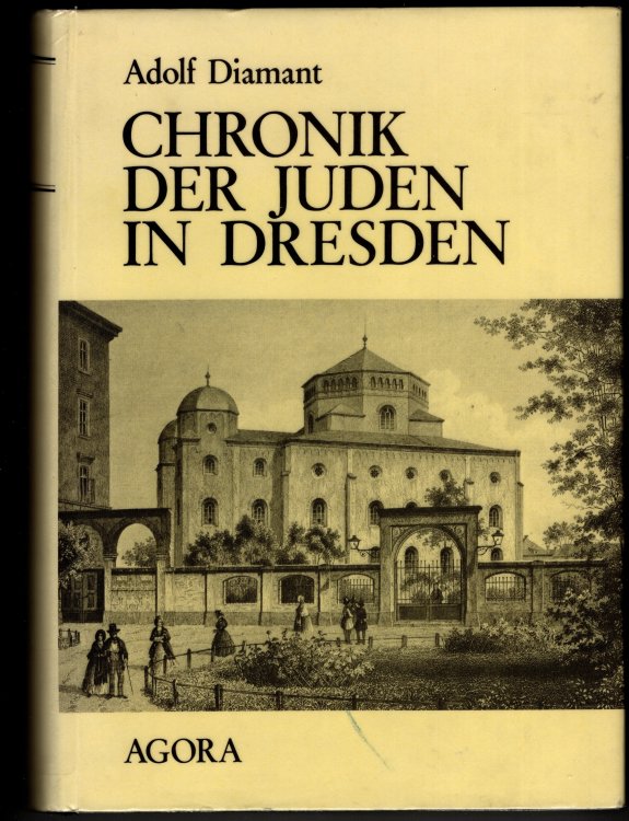 Chronik der Juden in Dresden von den ersten Juden bis zur Bl te der Gemeinde und deren Ausrottung, mit einem Geleitwort von Robert M.W. Kempner [Chronicle of the Jews in Dresden from the first Jews to the Flourishing of the Community and its Extermination, with a foreword by Robert M.W. Kempner]
