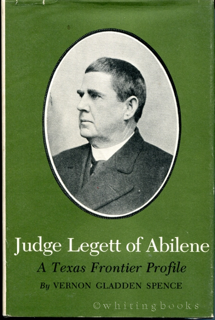 Judge Legett of Abilene: A Texas Frontier Profile