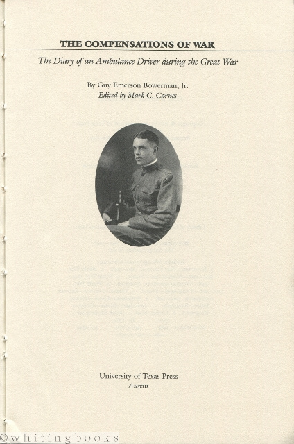 The Compensations of War: The Diary of an Ambulance Driver During the Great War