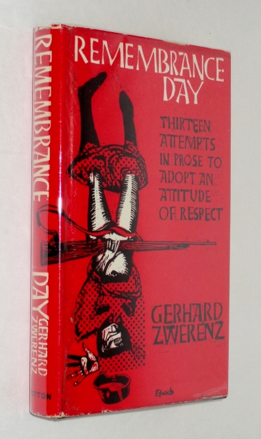 Remembrance Day: Thirteen Attempts in Prose to Adopt an Attitude of Respect