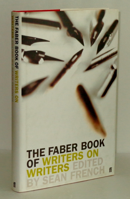 The Faber Book of Writers on Writers