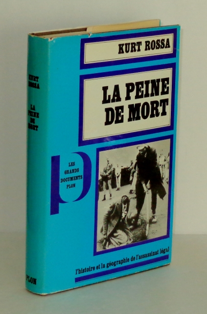 La Peine de Mort: L'histoire et La Geographie de L'assassinat Legal