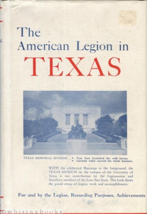 The American Legion in Texas 1919-1949