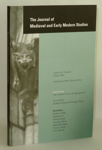 The Journal of Medieval and Early Modern Studies, Volume 32, Number 1, Winter 2002; Special Issue: The Cultural Process of 