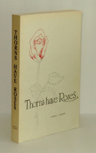 Thorns Have Roses